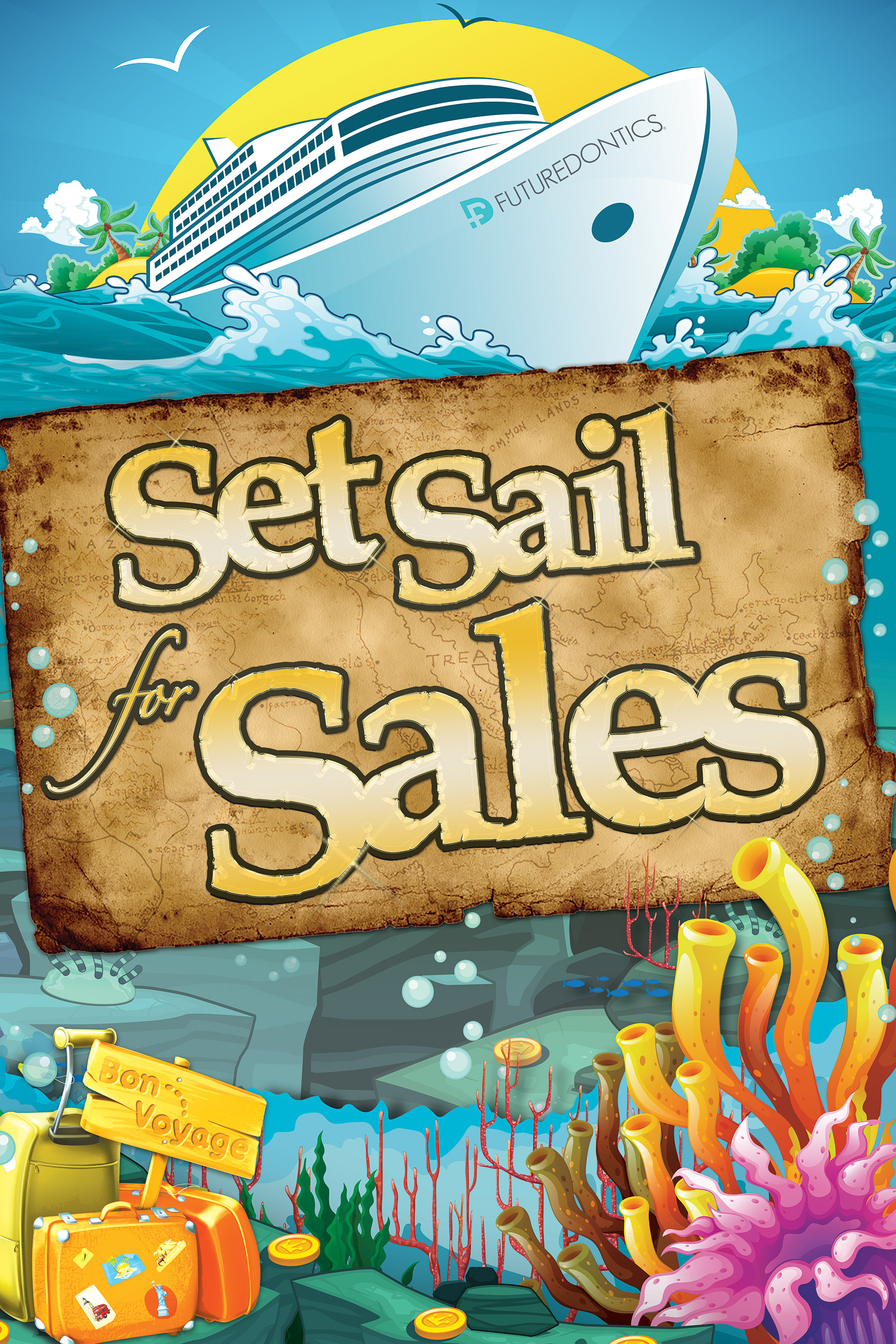 "Set Sail for Sales" — Annual Futuredontics sales event illustrated poster