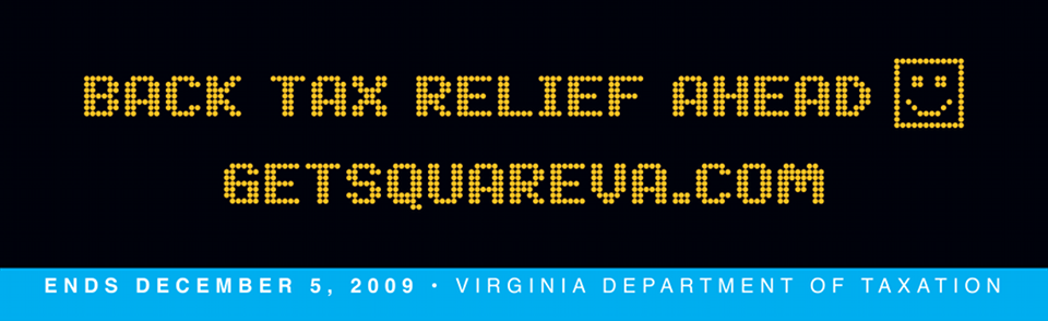 Virginia Dept. of Taxation — 'Get Square' Outdoor Billboard, 'Back Tax Relief Ahead'